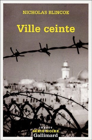 VILLE CEINTE, de Nicholas Blincoe | portada del libro