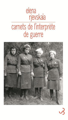 CARNETS DE L'INTERPRETE DE GUERRE, de RJEVSKAIA ELENA | portada del libro