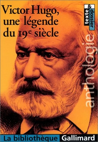 VICTOR HUGO UNE LEGENDE DU 19EME SIECLE, de Hugo | portada del libro