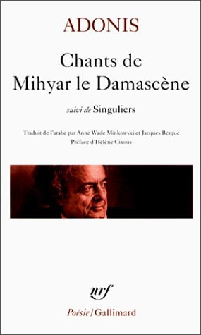 CHANTS DE MIHYAR LE DAMASCENE SINGULIERS, de Adonis | portada del libro