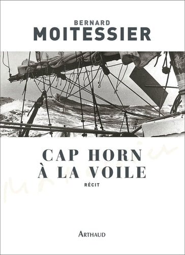 CAP HORN A LA VOILE 14A000 MILLES SANS ESCALE, de Bernard Moitessier | portada del libro