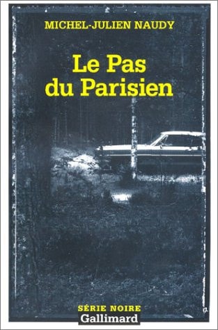 LE PAS DU PARISIEN, de Michel-Julien Naudy | portada del libro