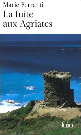 LA FUITE AUX AGRIATES, de Marie Ferranti | portada del libro