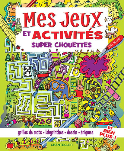 MES JEUX ET ACTIVITES SUPER CHOUETTES, de REGAN LISA | portada del libro