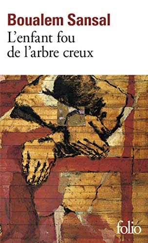 L'ENFANT FOU DE L'ARBRE CREUX, de Boualem Sansal | portada del libro