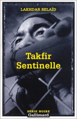 Tafkir sentinelle, de Lakhdar Belaïd | portada del libro