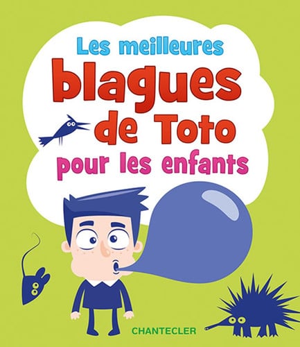 LES MEILLEURES BLAGUES DE TOTO POUR LES ENFANTS, de COLLECTIF | portada del libro