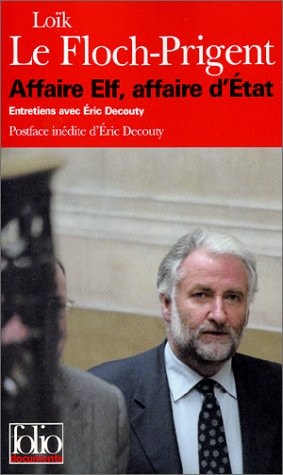 AFFAIRE ELF AFFAIRE D'ETAT, de Floch-Prigen Le | portada del libro