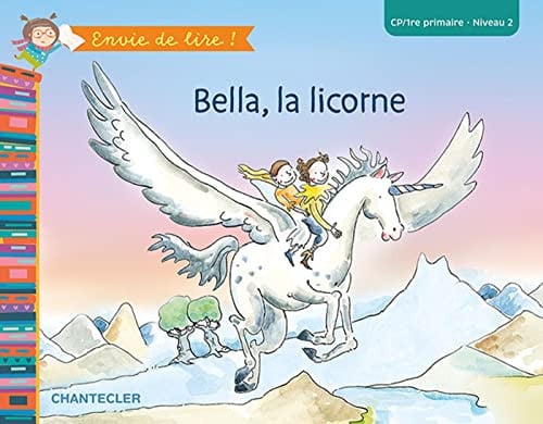 BELLA LA LICORNE CP/1RE PRIMAIRE NIVEAU 2, de COLLECTIF | portada del libro