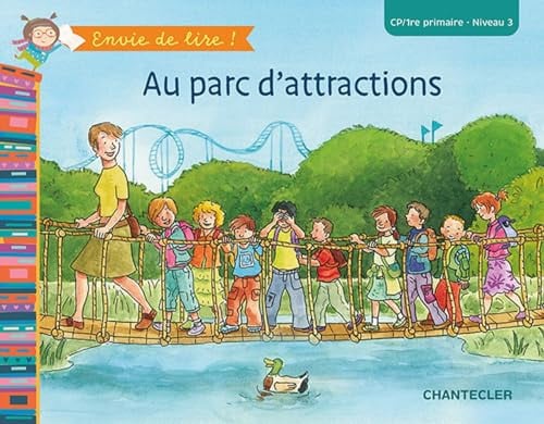 AU PARC D'ATTRACTIONS CP/1RE PRIMAIRE NIVEAU 3, de COLLECTIFS GALL | portada del libro