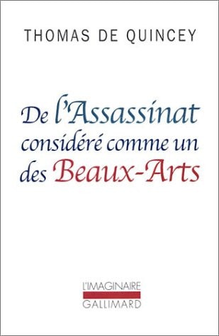 DE L'ASSASSINAT CONSIDERE COMME UN DES BEAUX-ARTS, de Thomas De Quincey | portada del libro