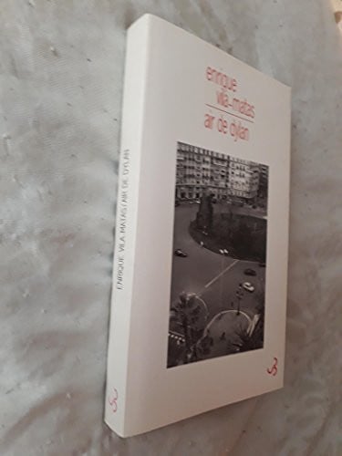 AIR DE DYLAN, de VILA-MATAS ENRI | portada del libro