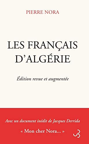 LES FRANCAIS D'ALGERIE EDITION REVUE ET AUGMENTEE, de NORA PIERRE | portada del libro