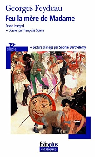 FEU LA MERE DE MADAME, de Georges Feydeau | portada del libro
