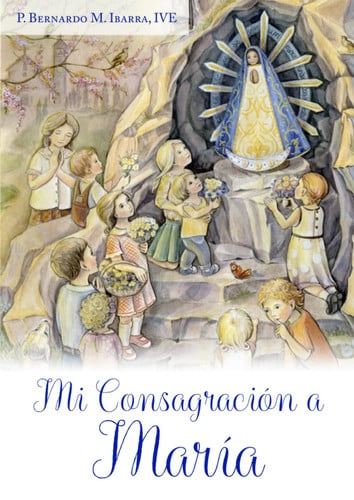 MI CONSAGRACION A MARIA, de IBARRA | portada del libro