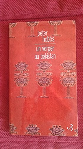 UN VERGER AU PAKISTAN, de HOBBS PETER | portada del libro