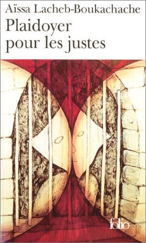 PLAIDOYER POUR LES JUSTES, de Aïssa Lacheb-Boukachache | portada del libro