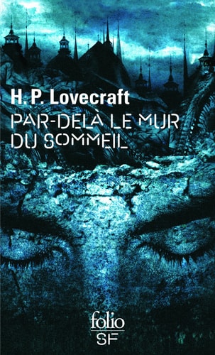 PAR-DELA LE MUR DU SOMMEIL, de Howard Phillips Lovecraft | portada del libro