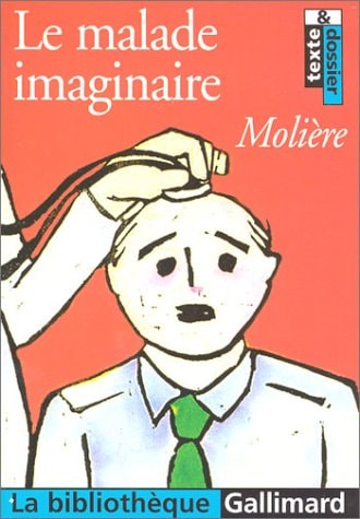 LE MALADE IMAGINAIRE, de MOLIERE | portada del libro
