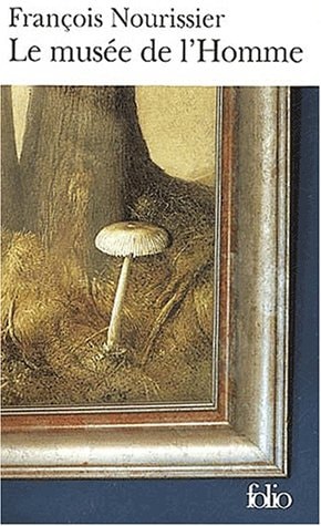 LE MUSEE DE L'HOMME, de François Nourissier | portada del libro