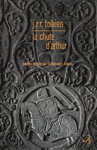LA CHUTE D'ARTHUR, de TOLKIEN JRR | portada del libro