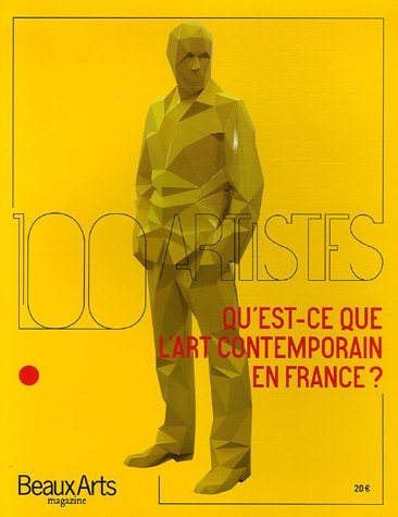 QU'EST-CE QUE L'ART CONTEMPORAIN EN FRANCE ? 100 ARTISTES, de collectif | portada del libro