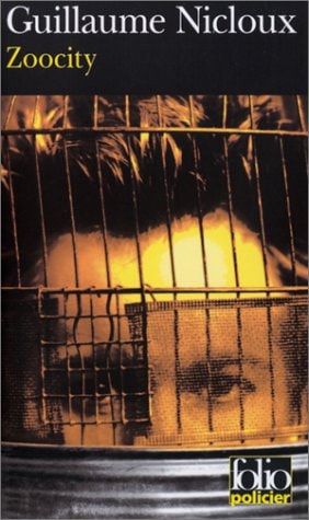 ZOOCITY, de Guillau Nicloux | portada del libro