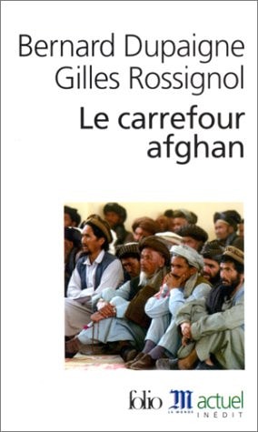LE CARREFOUR AFGHAN, de Bernard Dupaigne | portada del libro