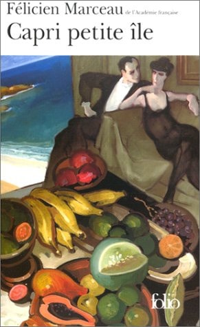 CAPRI PETITE ILE, de Félicien Marceau | portada del libro