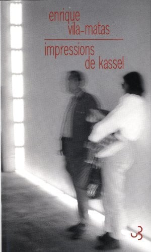 IMPRESSIONS DE KASSEL, de VILA-MATAS ENRI | portada del libro