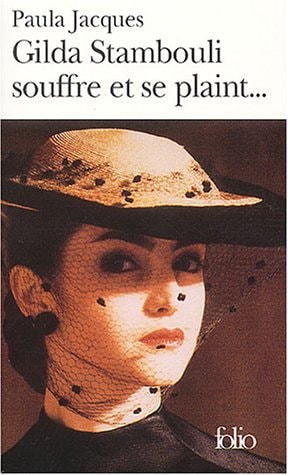 GILDA STAMBOULI SOUFFRE ET SE PLAINT, de Paula Jacques | portada del libro