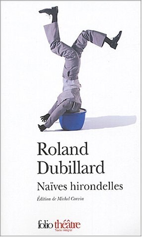 NAIVES HIRONDELLES, de Roland Dubillard | portada del libro
