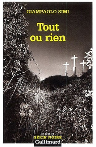 TOUT OU RIEN, de Giampaolo Simi | portada del libro