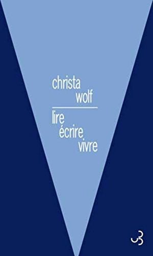 LIRE ECRIRE VIVRE, de WOLF CHRISTA | portada del libro
