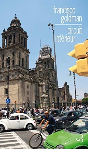 CIRCUIT INTERIEUR, de GOLDMAN FRANCIS | portada del libro