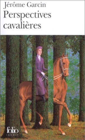 PERSPECTIVES CAVALIERES, de Jérôme Garcin | portada del libro