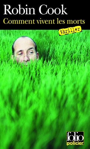 COMMENT VIVENT LES MORT, de Robin Cook | portada del libro