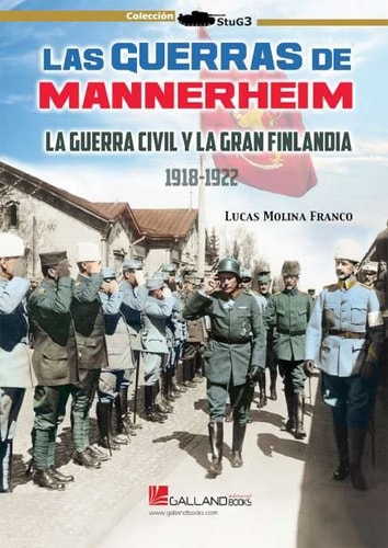 GUERRAS MANNERHEIM GUERRA CIVIL Y GRAN, de LUCAS MOLINA FRANCO | portada del libro