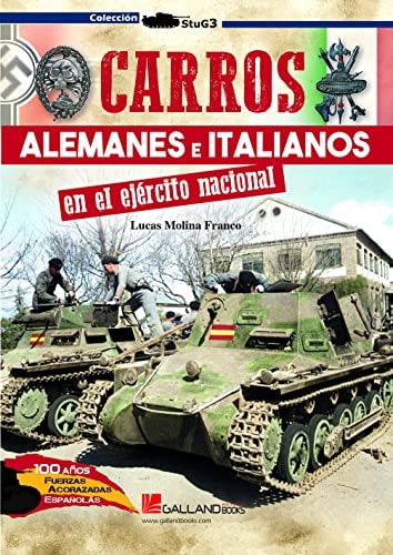 CARROS ALEMANES E ITALIANOS EN EJERCITO, de LUCAS MOLINA FRANCO | portada del libro