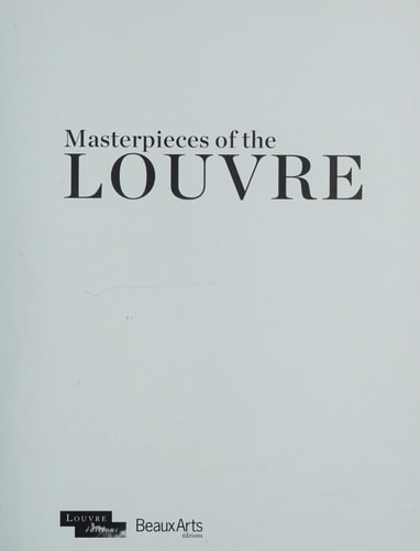 OFFICIAL GUIDE MASTERPIECES OF THE LOUVRE (ANGLAIS) (NE), de Beaux Arts Editions | portada del libro