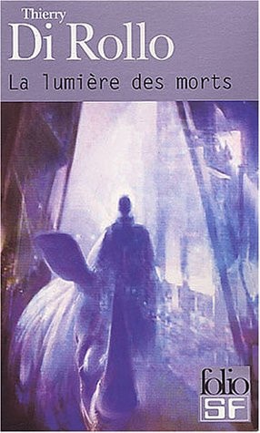 LUMIERE DES MORTS, de Thierry Di Rollo | portada del libro