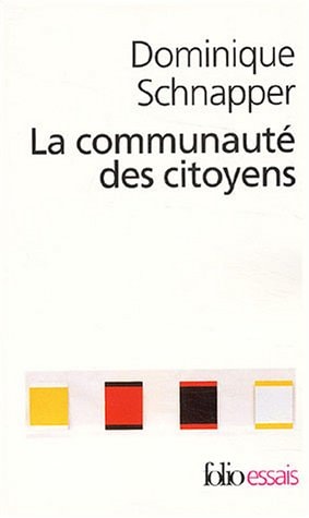 LA COMMUNAUTE DES CITOYENS, de Dominique Schnapper | portada del libro