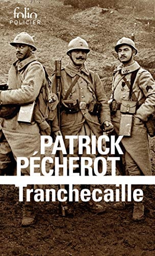 TRANCHECAILLE, de Patrick Pécherot | portada del libro