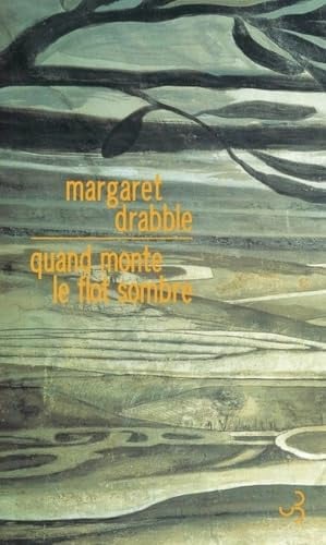QUAND MONTE LE FLOT SOMBRE, de DRABBLE MARGARE | portada del libro