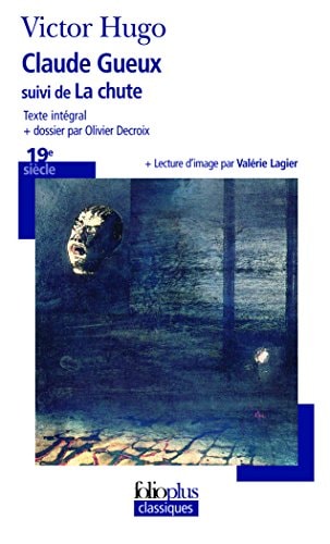 CLAUDE GUEUX/LA CHUTE, de Victor Hugo | portada del libro