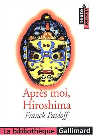 APRES MOI HIROSHIMA, de Pavloff | portada del libro