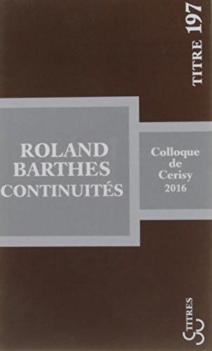 ROLAND BARTHES CONTINUITES, de COLLECTIF | portada del libro