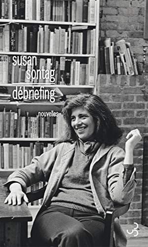 DEBRIEFING, de SONTAG SUSAN | portada del libro