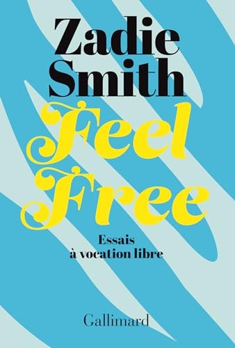 FEEL FREE, de Zadie Smith | portada del libro
