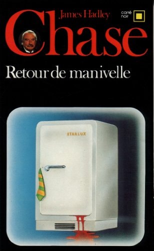 RETOUR DE MANIVELLE, de James Hadley Chase | portada del libro